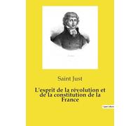 L'esprit de la révolution et de la constitution de la France