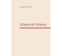 L'Esprit de l'ahimsa