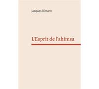 L'Esprit de l'ahimsa