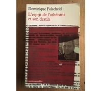 L'esprit de l'athéisme et son destin