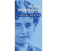 L'esprit de l'enfant - Maria Montessori (Buch auf Polnisch)