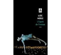 Loïc Merle – L'Esprit de l'ivresse – Roman – Poche – Actes Sud – Occasion