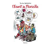 L'esprit de Marseille