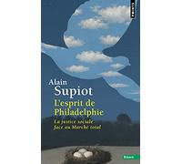 L'Esprit de Philadelphie: La justice sociale face au marché total