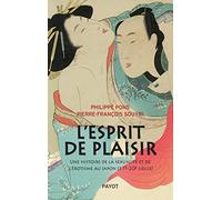 L'Esprit de plaisir – Une histoire de la sexualité et de l'érotisme au Japon (17e-20e siècle) – Payot