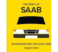 L'esprit de Saab : 50 raisons de les aimer