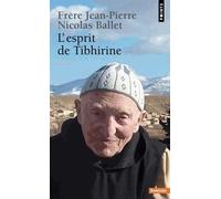 L'esprit De Tibhirine