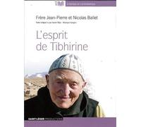 L'esprit de Tibhirine - Audiolivre MP3 CD audio - Nicolas Ballet - Saint-Leger Productions - Texte lu (CD) - Textes lus CD