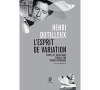 L'Esprit de variation - Ecrits et catalogue établis par Pierre Gervasoni