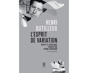 L'Esprit de variation - Ecrits et catalogue établis par Pierre Gervasoni