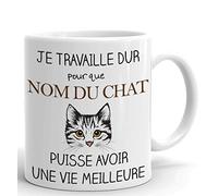 L'Esprit Des Anges Tasse Mug Personnalisable Nom du Chat- Je Travaille dur pour que Mon Chat puisse avoir une Vie Meilleure - Cadeau Humour Amusant