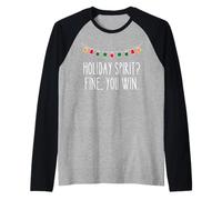 l'esprit des fêtes ? Bien, tu gagnes Un Noël Festif Amusant et ironique Manche Raglan