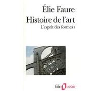 L'Esprit des formes (Tome 1) : Histoire de l'art – Gallimard