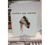 L'Esprit des indiens