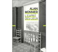 Alain Monnier – L'Esprit des lieux