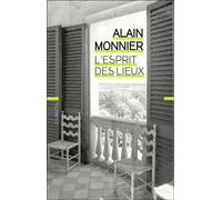 Alain Monnier – L'Esprit des lieux