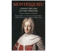 L'esprit Des Lois - Lettres Persanes - Textes Politiques Et Fictions