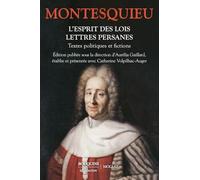 L'esprit Des Lois - Lettres Persanes - Textes Politiques Et Fictions