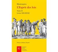 L'Esprit des lois Robert Derathé (Editeur du volume), Charles-Louis de Secondat Montesquieu (Auteur)