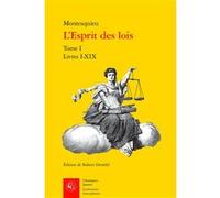 L'Esprit des lois Robert Derathé (Editeur du volume), Charles-Louis de Secondat Montesquieu (Auteur)