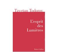 L'esprit des Lumières Tzvetan Todorov (Auteur)