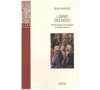 L'esprit Des Mots - Montesquieu En Lui-Même Et Parmi Les Siens