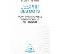 L'Esprit des mots Xavier Alario (Auteur)