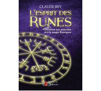 L'Esprit des Runes - Claude Rey - Du Tullinois - broché - Essai
