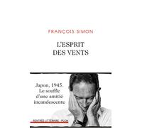 L'esprit des vents - François Simon - Plon - broché - Roman