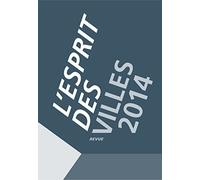 L'Esprit des villes 2014