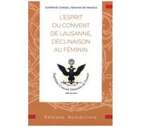 L'esprit Du Convent De Lausanne, Déclinaison Au Féminin