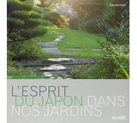 L'Esprit du Japon dans nos jardins