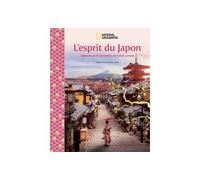 Rodolphe Gomis – L'esprit du Japon – relié – National Geographic
