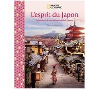 L'esprit Du Japon - Splendeurs & Merveilles Au Soleil-Levant