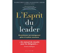 Collectif – L'esprit du leader – Révolutionner son management grâce à la pleine conscience