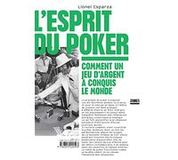 L'esprit du poker: Comment un jeu d'argent a conquis le monde