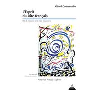 L'esprit du rite français - Rite de fondation de la Franc-Maçonnerie - Gerard Contremoulin - Dervy-Livres - broché - Essai