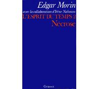 L'esprit du temps 2 - Esprit du temps Tome 2 - Edgar Morin - Grasset - Livre