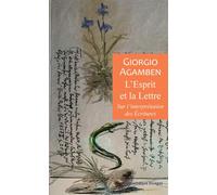 L'esprit et la lettre - Giorgio Agamben - Rivages - broché - Essai
