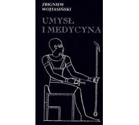 L'esprit et la médecine - Zbigniew Wojtasiński (Buch auf Polnisch)