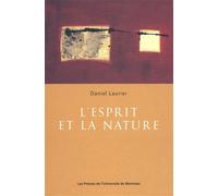 L'esprit et la nature - Daniel Laurier - Presses Universite De Montreal - broché - Essai