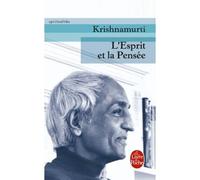 L'esprit et la pensée - Jiddu Krishnamurti - Lgf - Poche - Essai