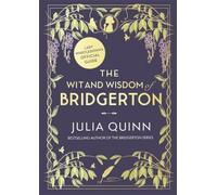 L'esprit et la sagesse de Bridgerton : Le guide officiel de Lady Whistledown