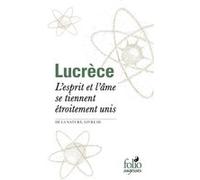 L'esprit et l'âme se tiennent étroitement unis Lucrèce (Auteur), Alfred Ernout (Edité par)