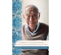 L'Esprit et les perceptions: Un guide pour démêler le vrai du faux