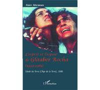 Alain Moreews – L'esprit et l'espoir de Glauber Rocha – Idade da Terra – Broché (Occasion)