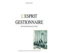 L'esprit gestionnaire - Une analyse de l'air du temps