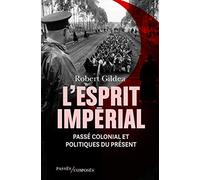 L'Esprit impérial Robert Gildea (Auteur)