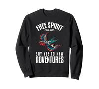 l'esprit Libre Dit Oui à de Nouvelles Aventures Sweatshirt
