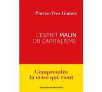 L'esprit malin du capitalisme